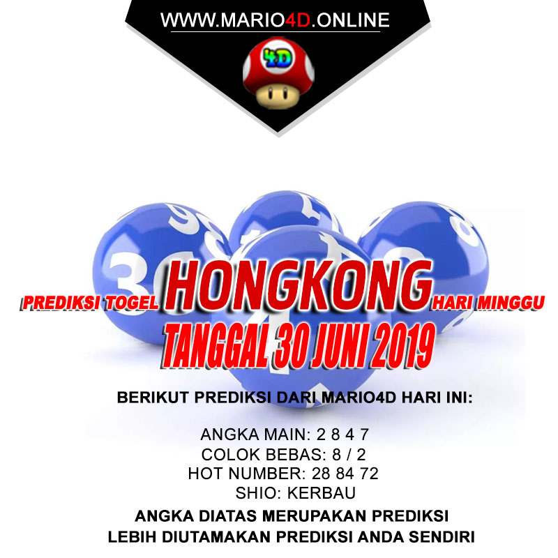 PREDIKSI HONGKONG POOLS 30 JUNI 2019