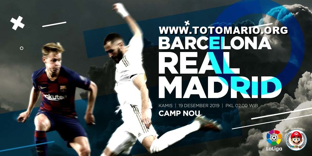 Prediksi El Clasico Barcelona vs Real Madrid 19 Desember 2019