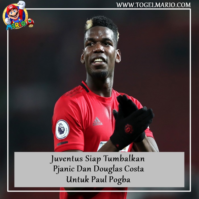 Juventus Siap Tumbalkan Pjanic Dan Douglas Costa Untuk Paul Pogba