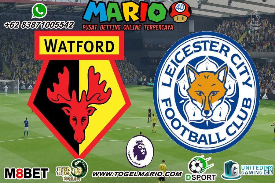 Prediksi Pertandingan Watford Vs leicester City