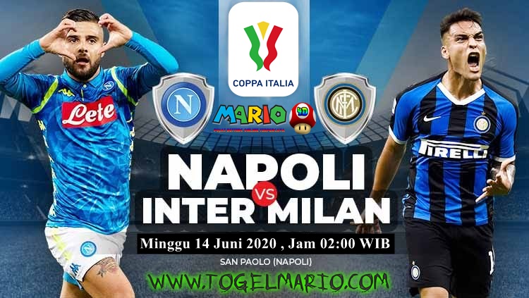 Prediksi Pertandingan Coppa Italia Antara Napoli VS Inter Milan