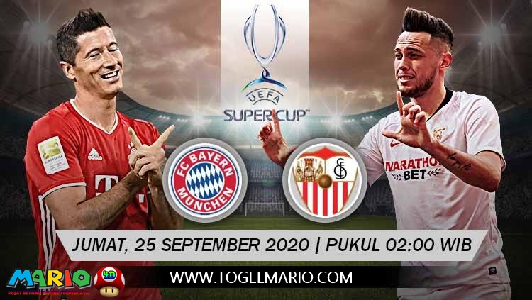 Prediksi UEFA Super Cup 2020 Antara Bayern Munchen VS Sevilla