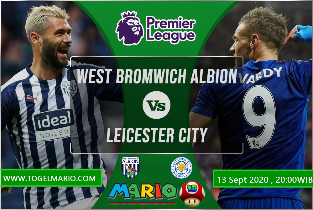 Prediksi Premier League Antara WBA VS Leicester City
