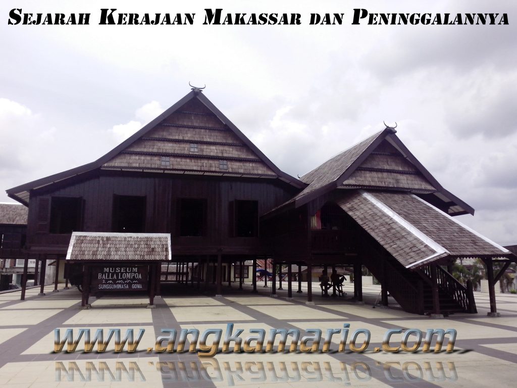 Sejarah Kerajaan Makassar dan Peninggalannya